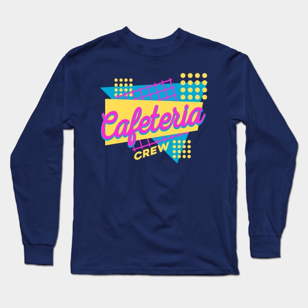 Cafeteria School Worker Appreciation Retro Long Sleeve T-Shirt by JaussZ